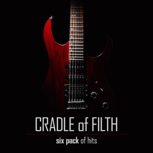 Cradle Of Filth : Six Pack of Hits